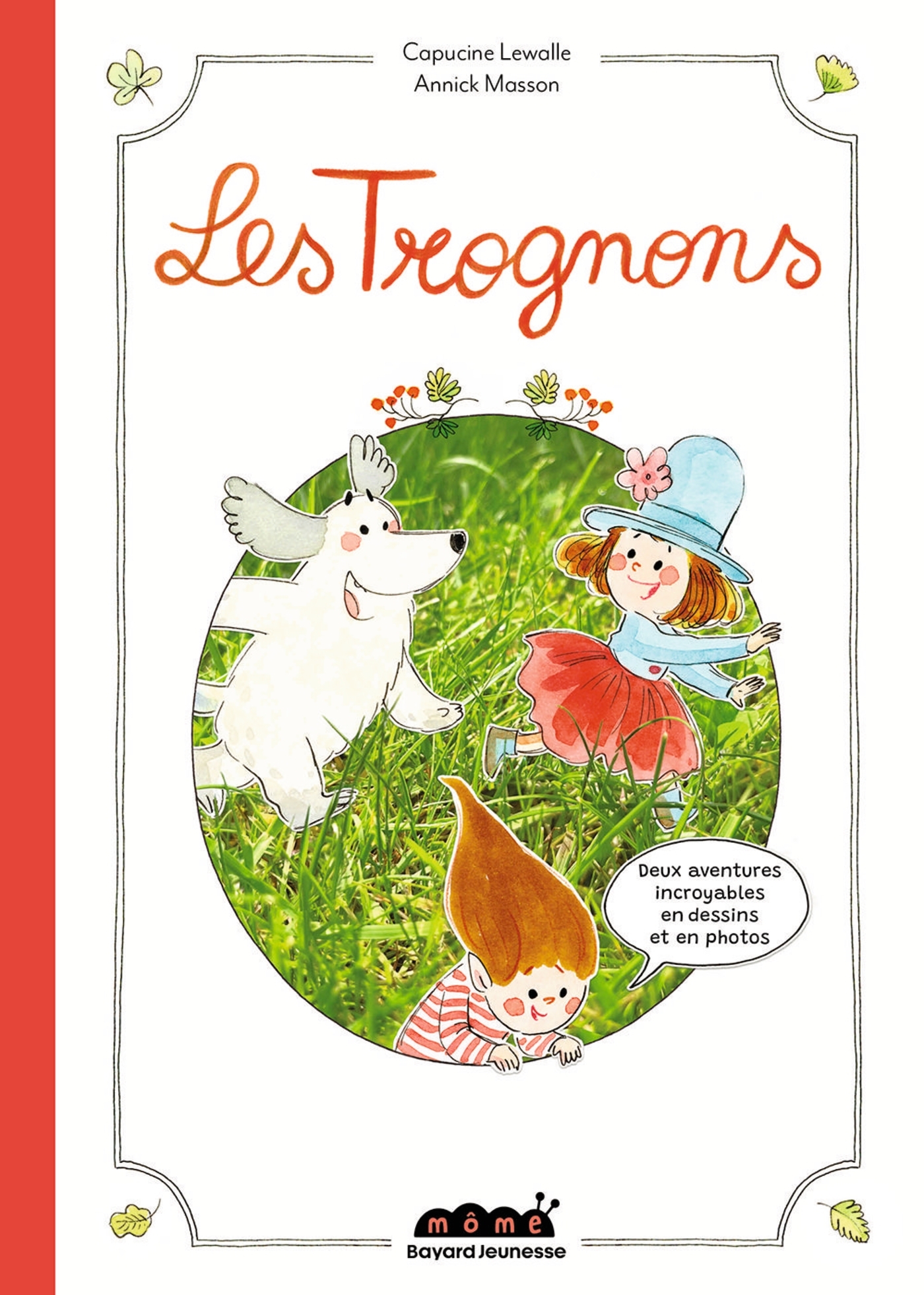 Les Trognons