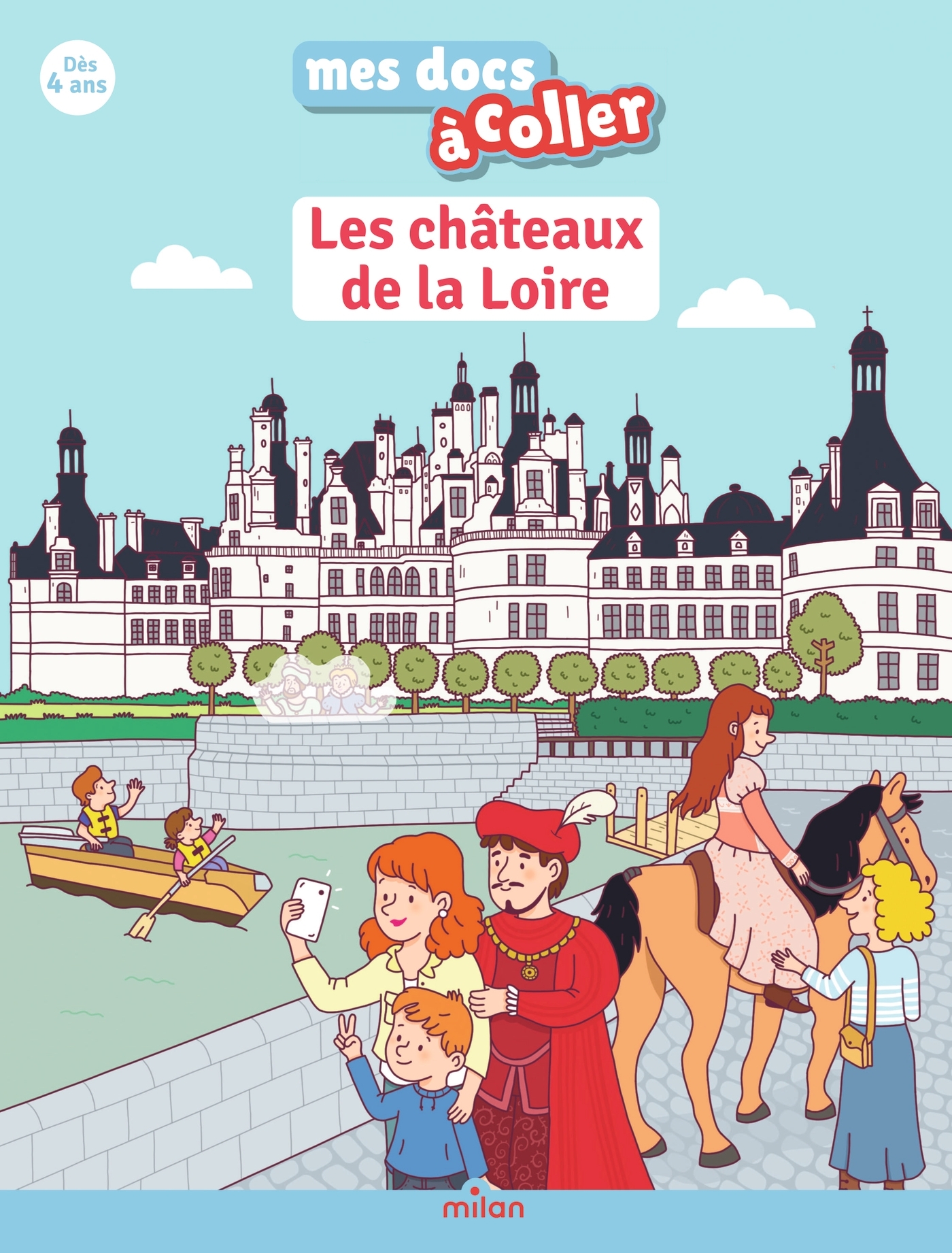 Les châteaux de la Loire - Mes docs à coller