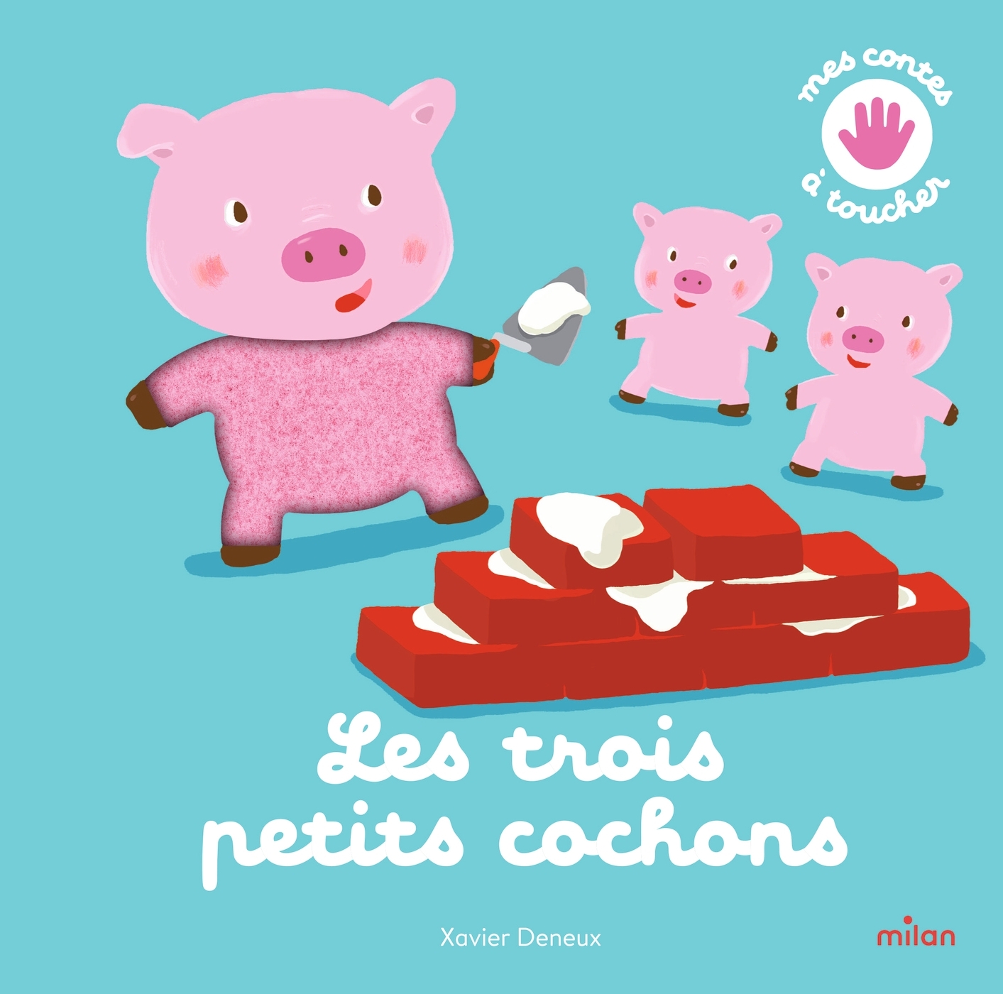 Les trois petits cochons - Mes contes à toucher