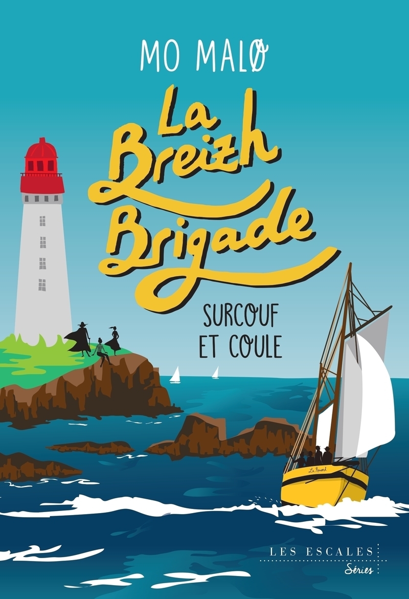 La Breizh Brigade - Tome 5 Surcouf et coule