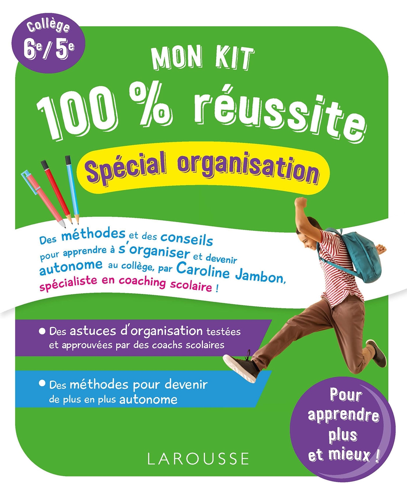 Mon kit 100 % réussite - organisation, efficacité