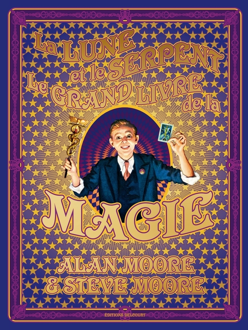 La Lune et le Serpent - Le Grand livre de la magie