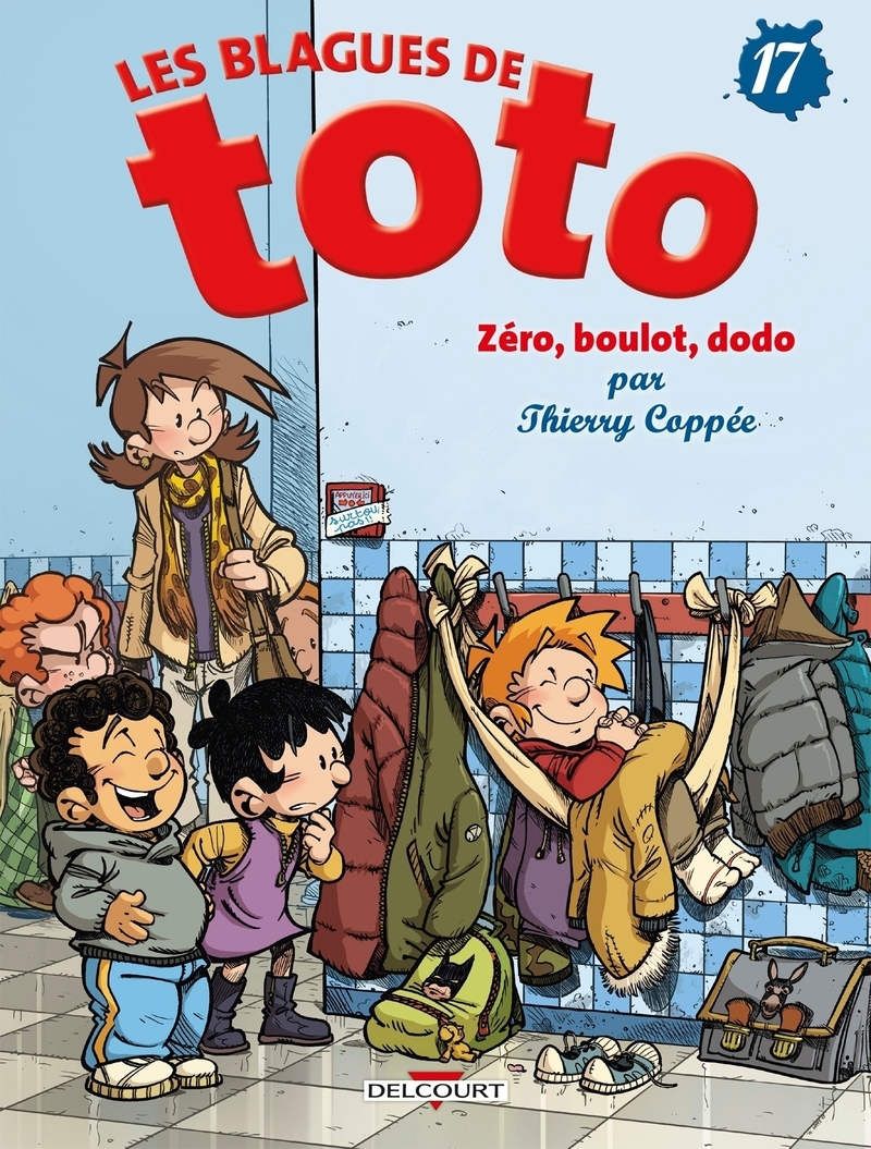 BLAGUES DE TOTO - Tome 17 ZERO, BOULOT, DODO