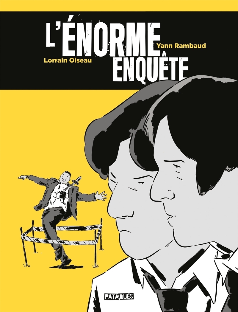 L'Énorme enquête