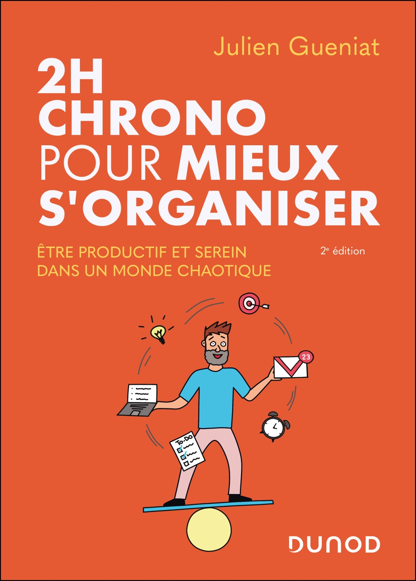 2h chrono pour mieux s'organiser - 2e éd.