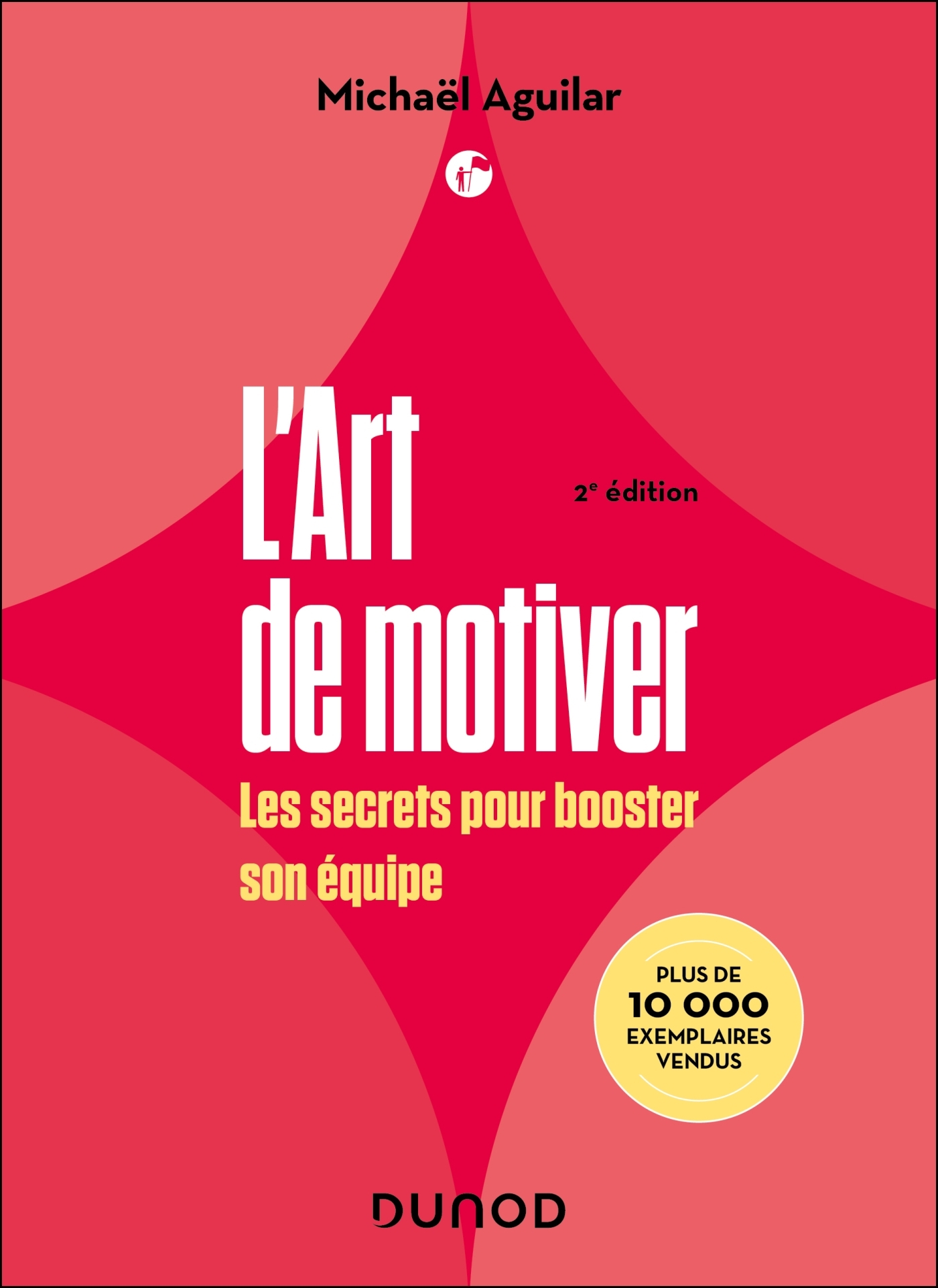 L'Art de motiver - 2e éd