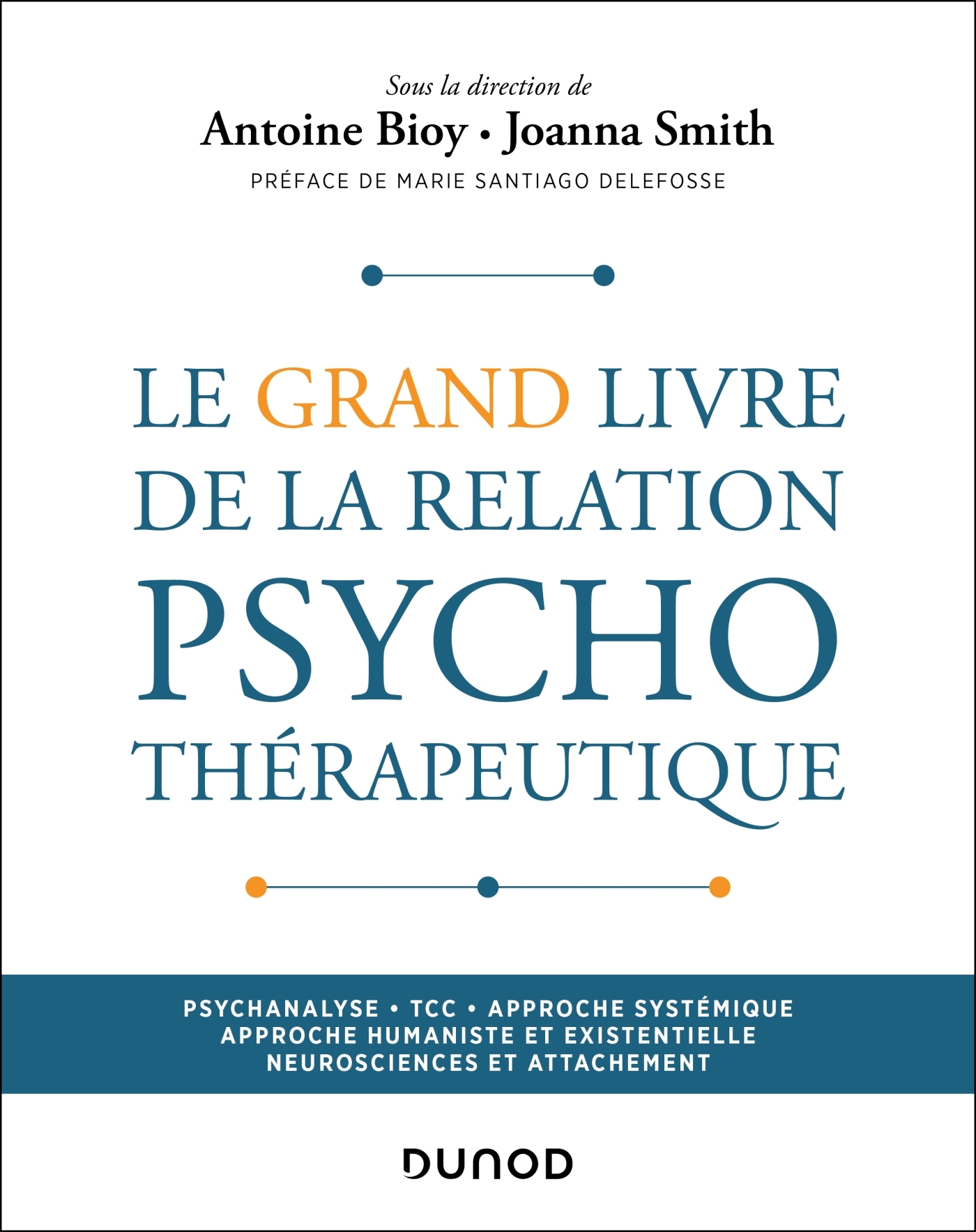 Le Grand Livre de la relation psychothérapeutique