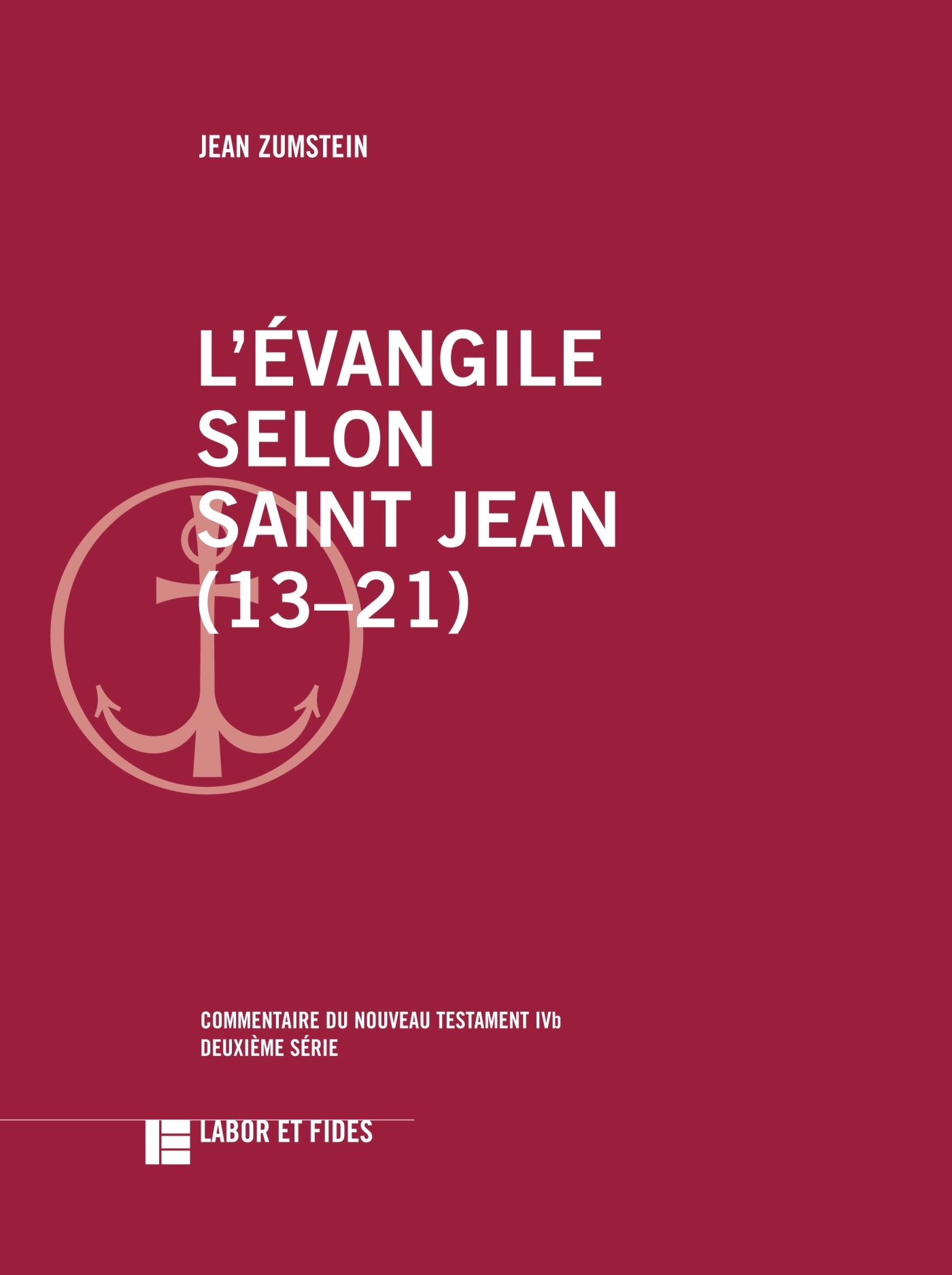 L'Evangile selon saint Jean (13-21)