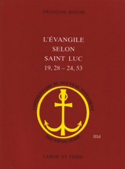 L'Evangile selon saint Luc : 19, 28-24, 53