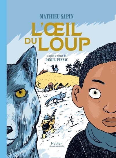 L'oeil du loup - Adaptation en BD de Daniel Pennac
