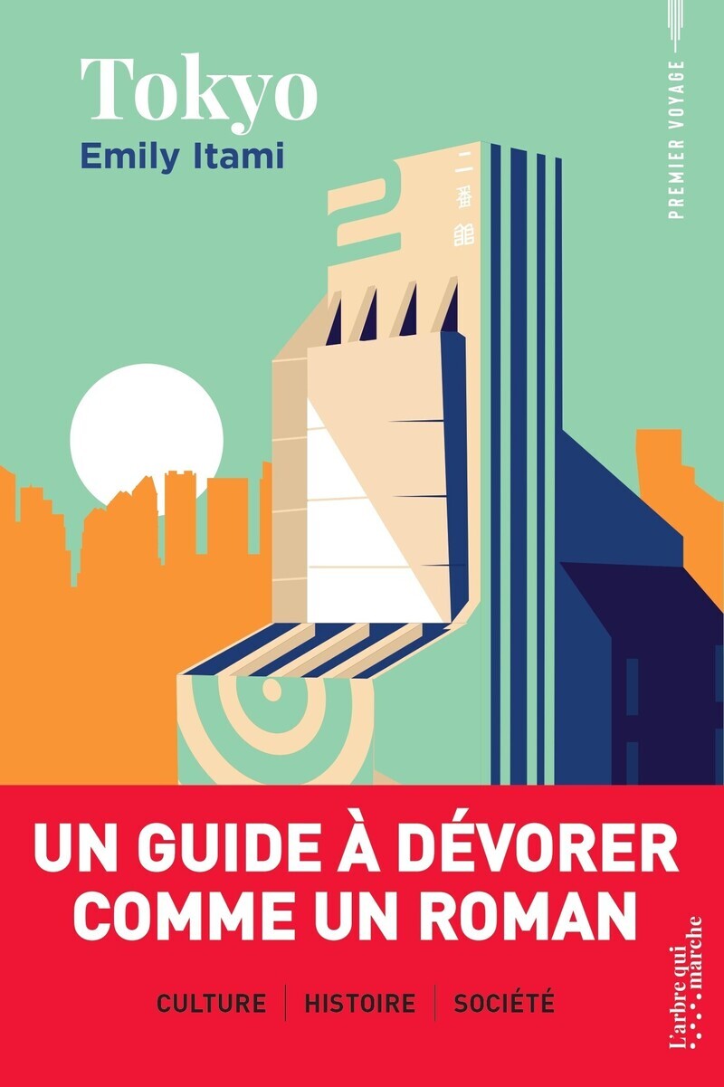 Tokyo - Guide ultime de la ville par Emily Itami