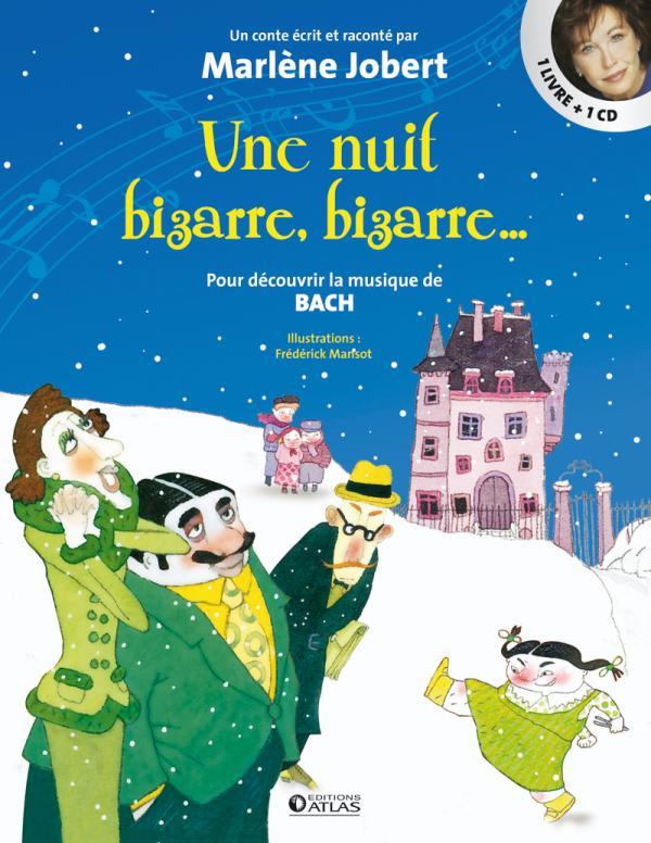 Une Nuit bizarre, bizarre...