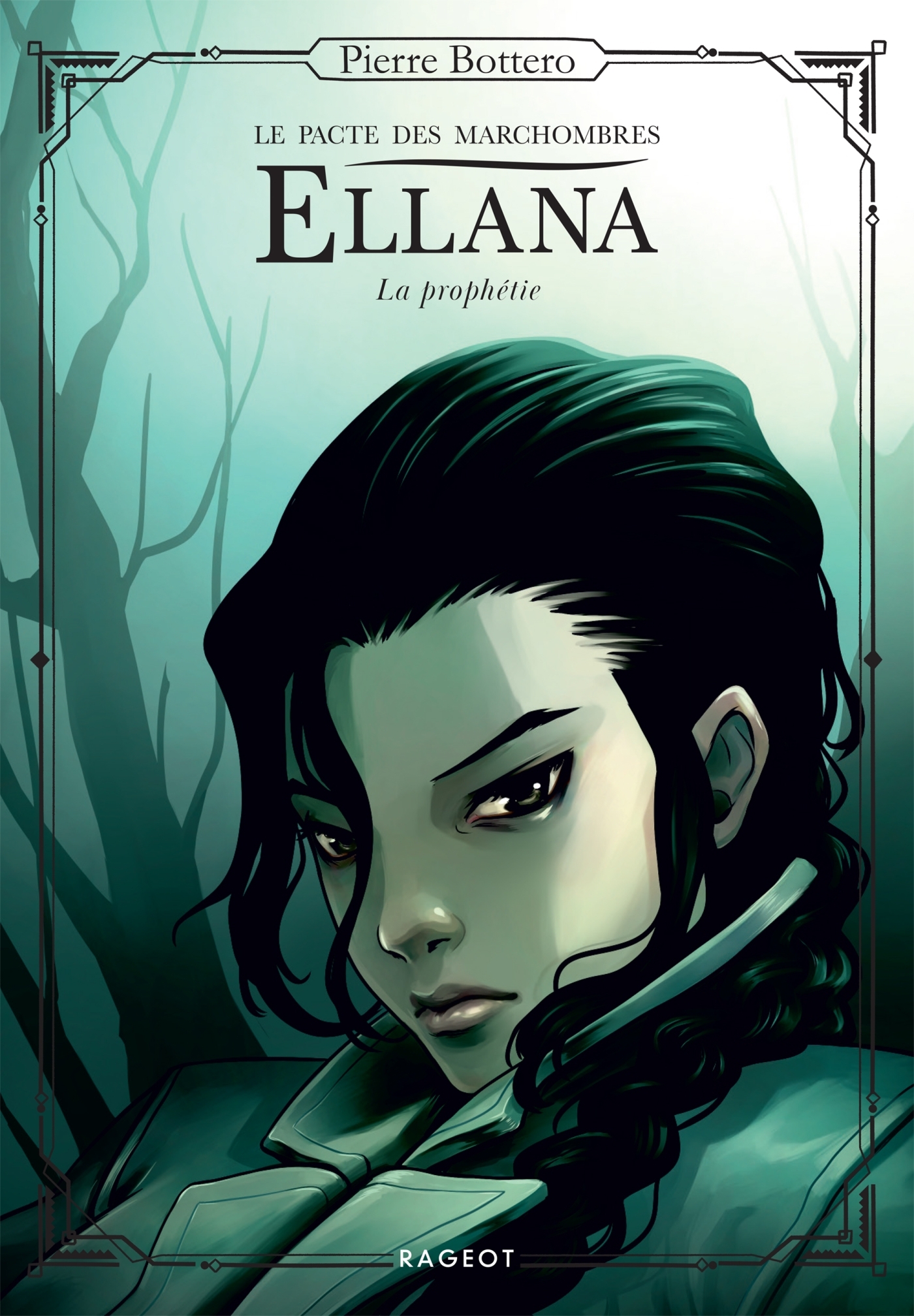 Ellana, Le pacte des Marchombres - Tome 3 - La prophétie