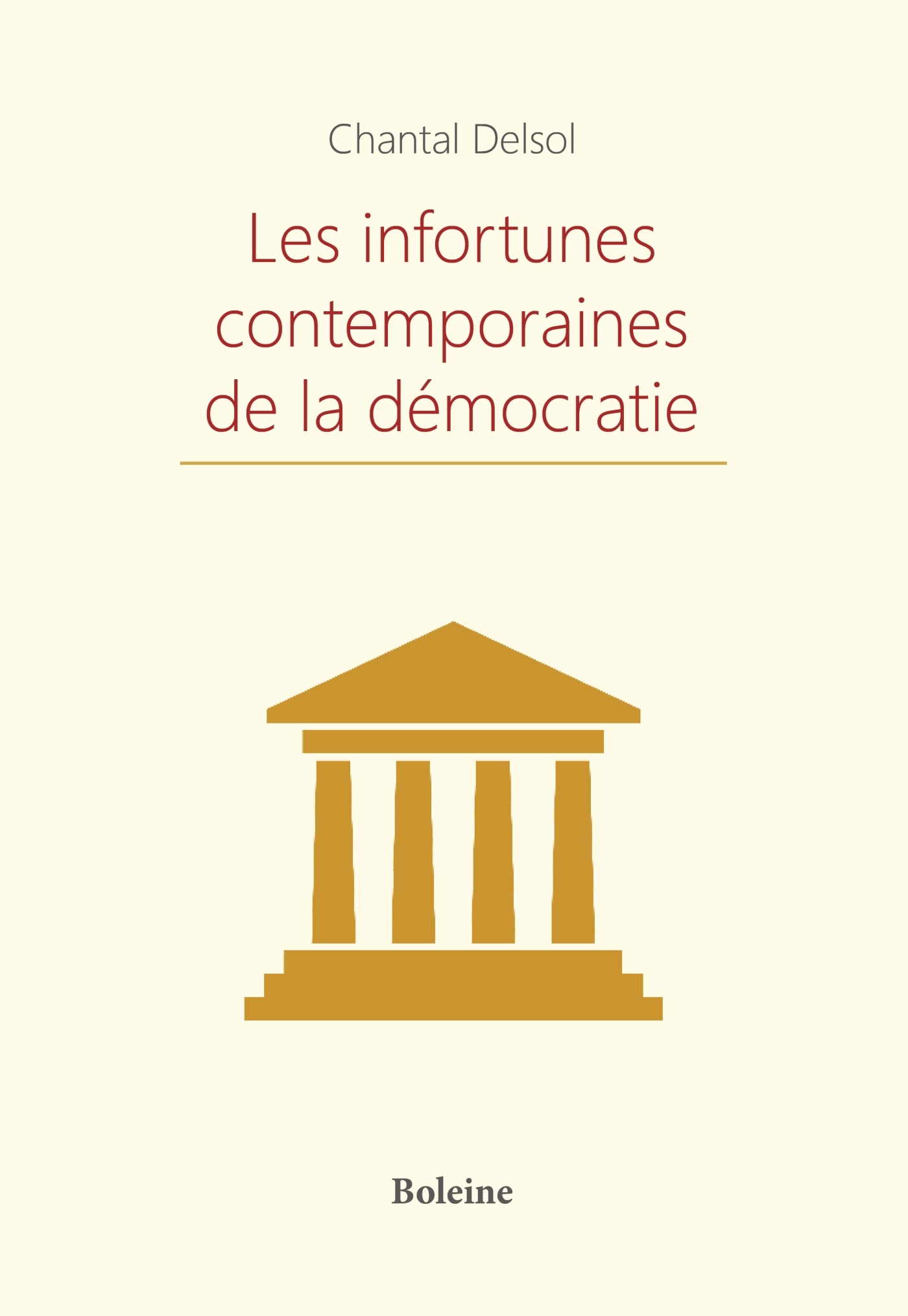 Les infortunes contemporaines de la démocratie