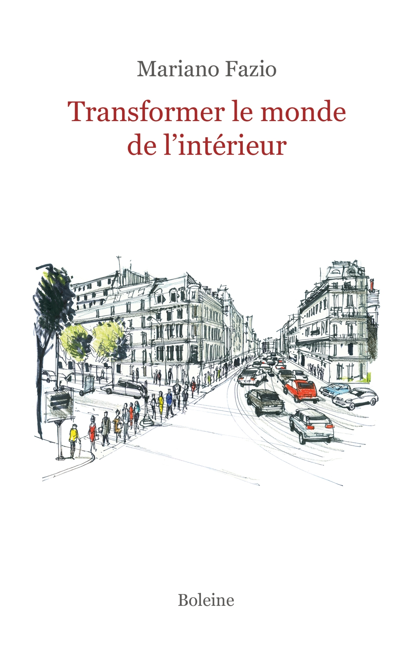 Transformer le monde de l'intérieur