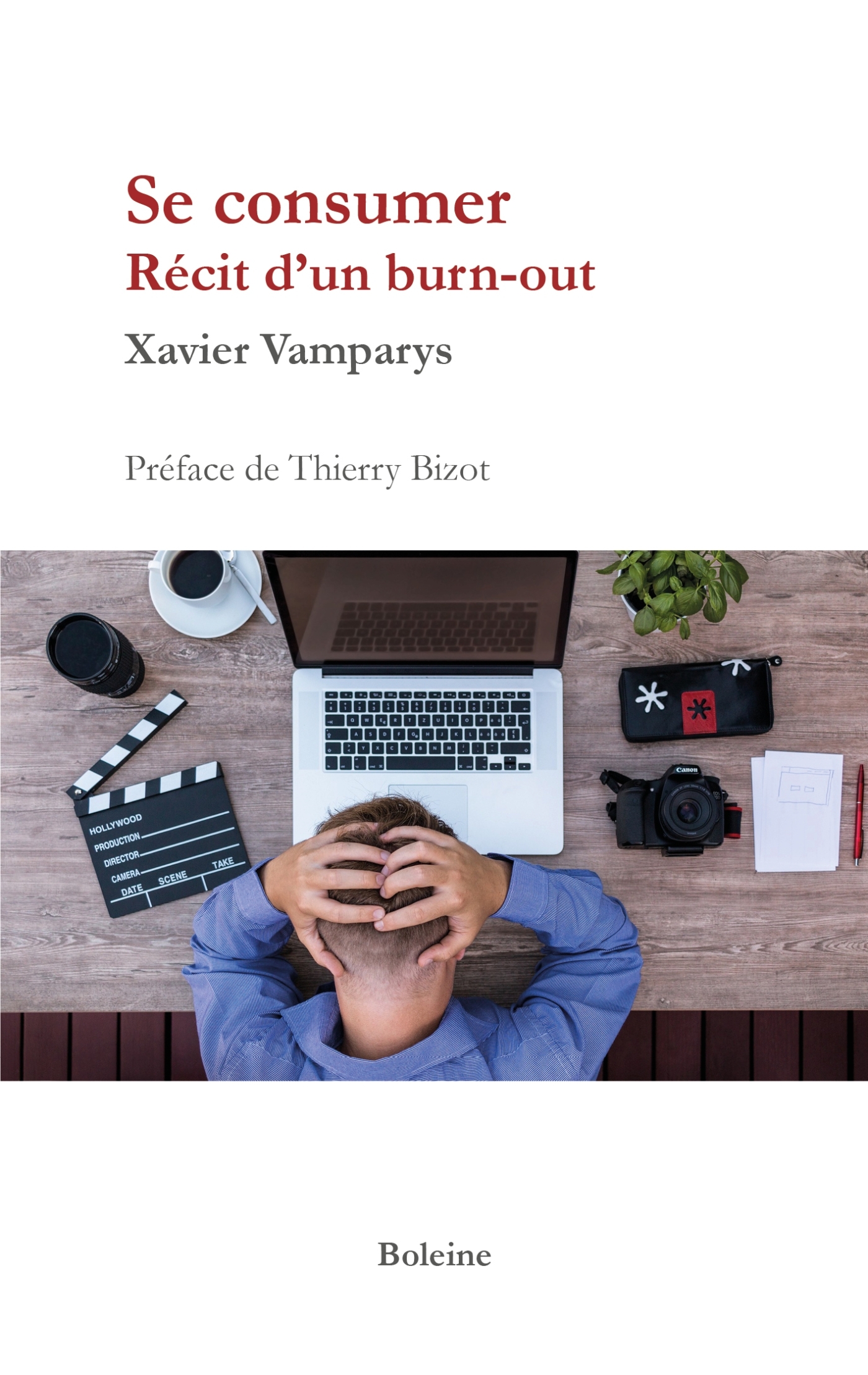 Se consumer - Récit d'un burn-out