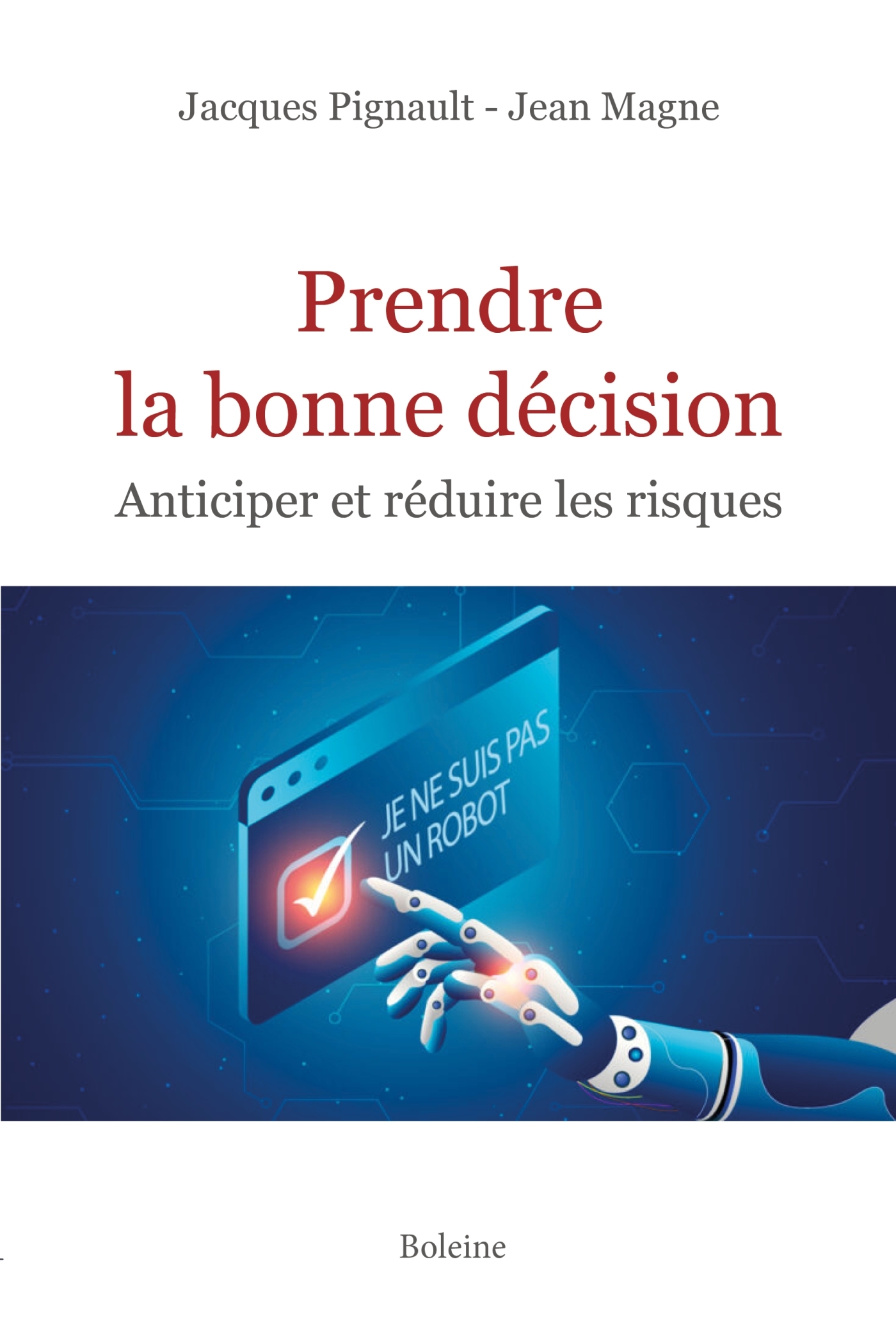 Prendre la bonne décision