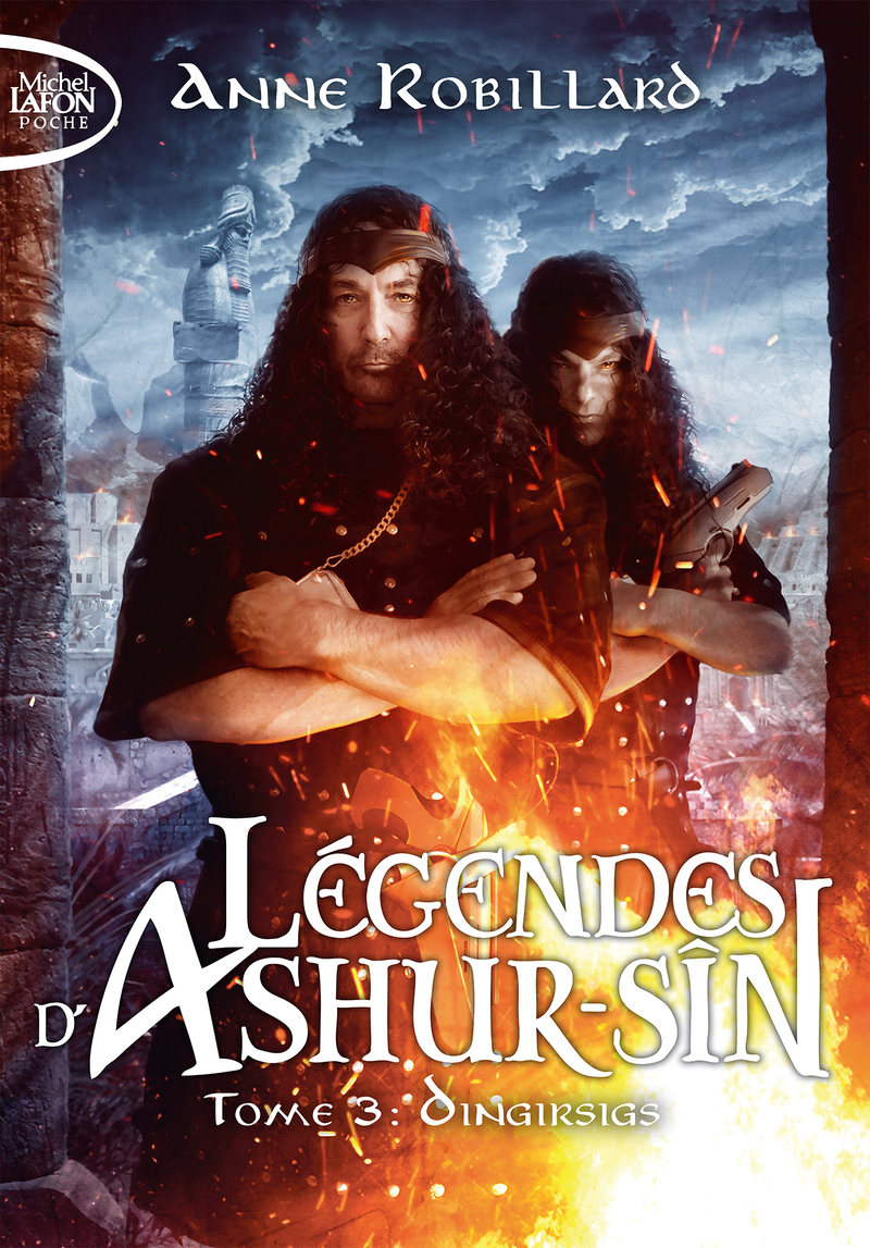 Légendes d'Ashur-Sîn - Tome 3 Dingirsigs