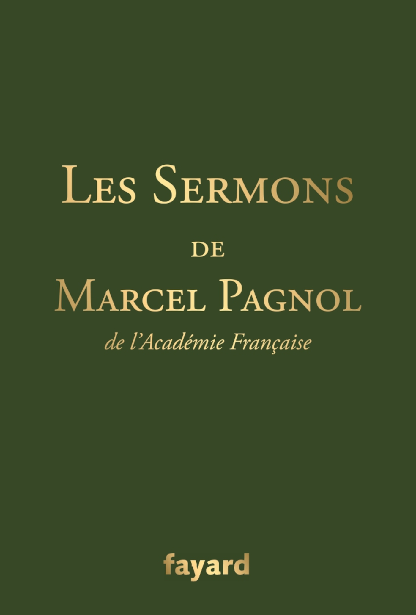 Les sermons de Marcel Pagnol