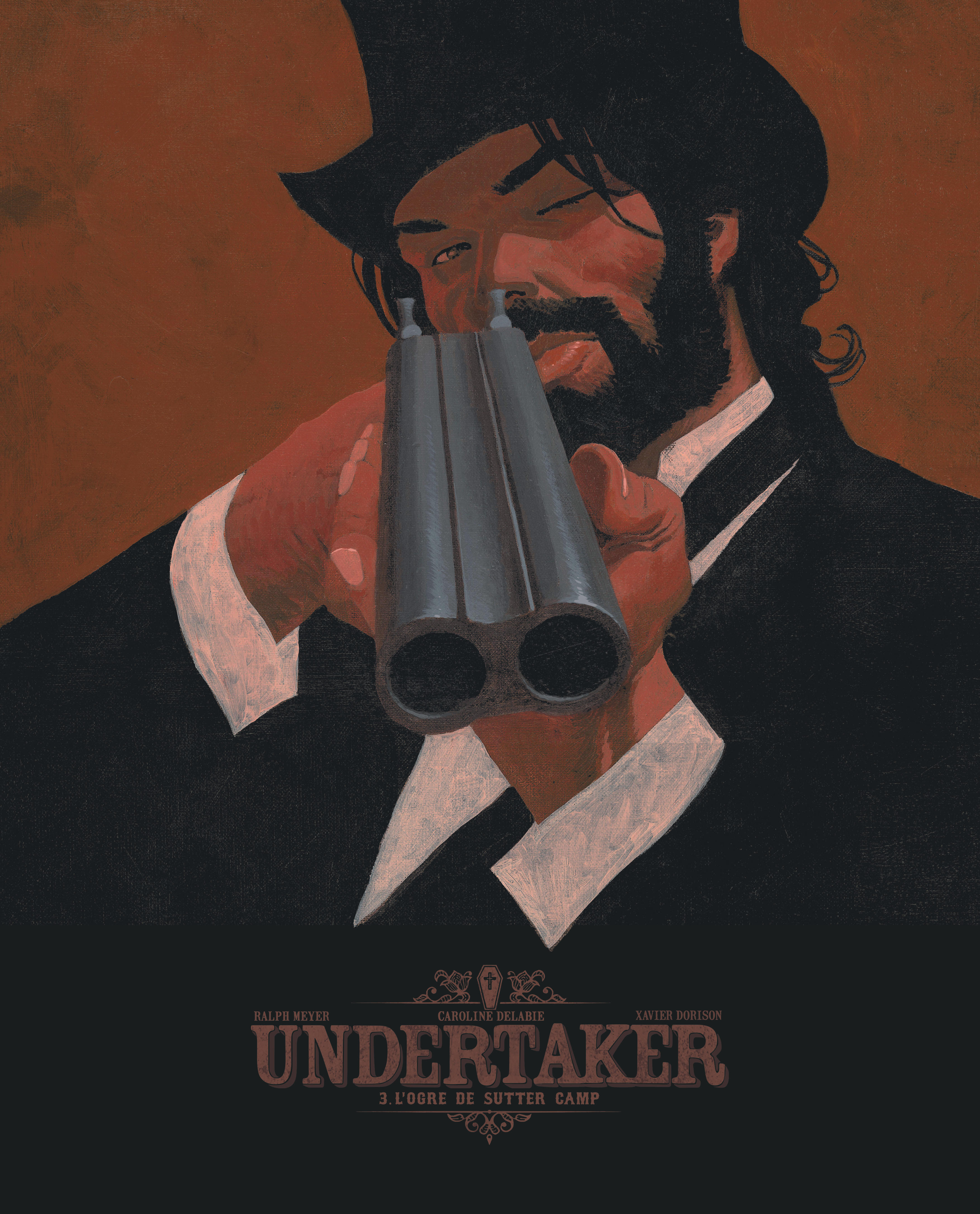 Undertaker - Tome 3 - L'Ogre de Sutter Camp