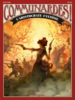 Communardes ! : L'Aristocrate fantôme
