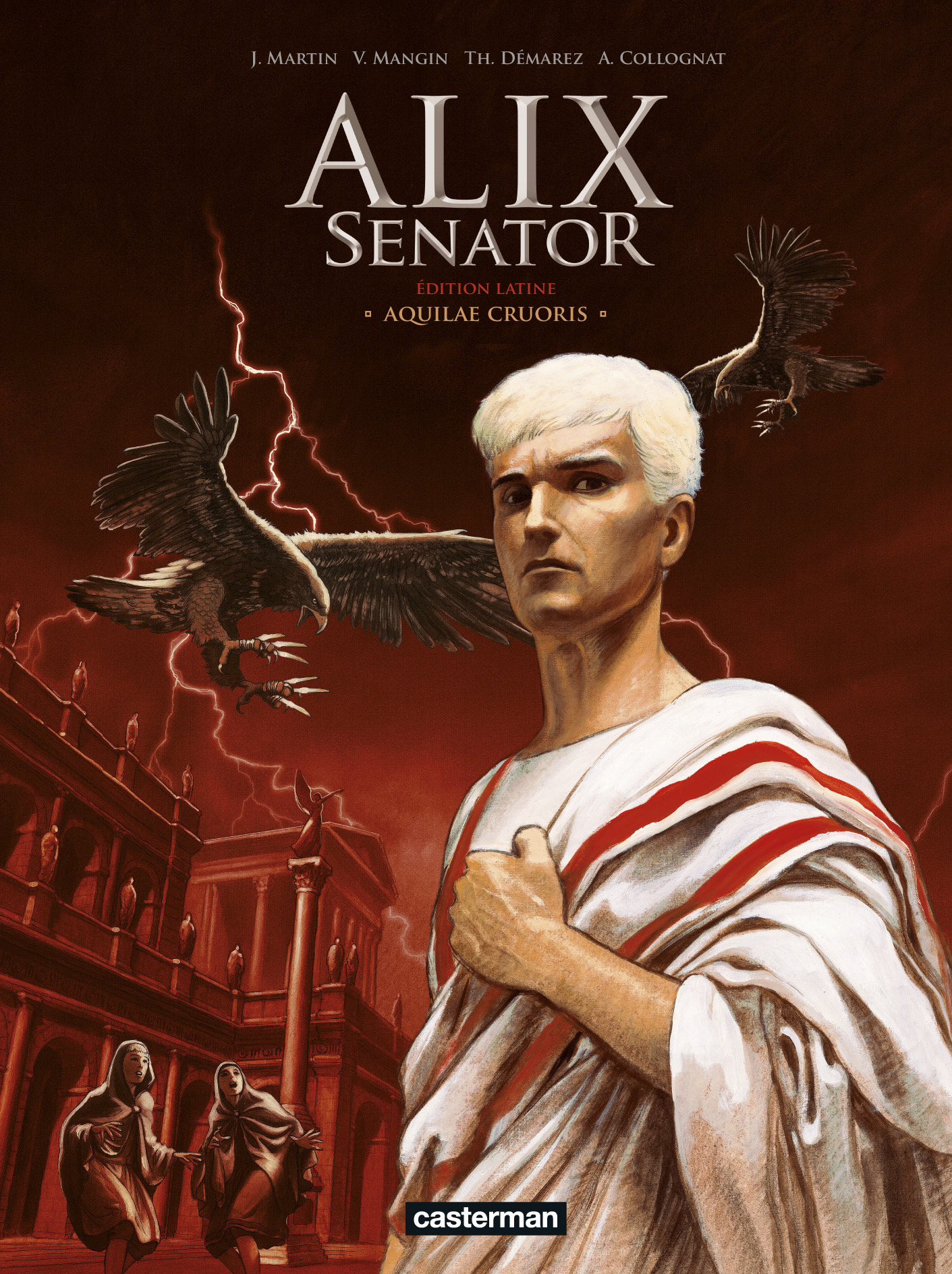 Alix : Senator - Aquilae Cruoris - Édition latine