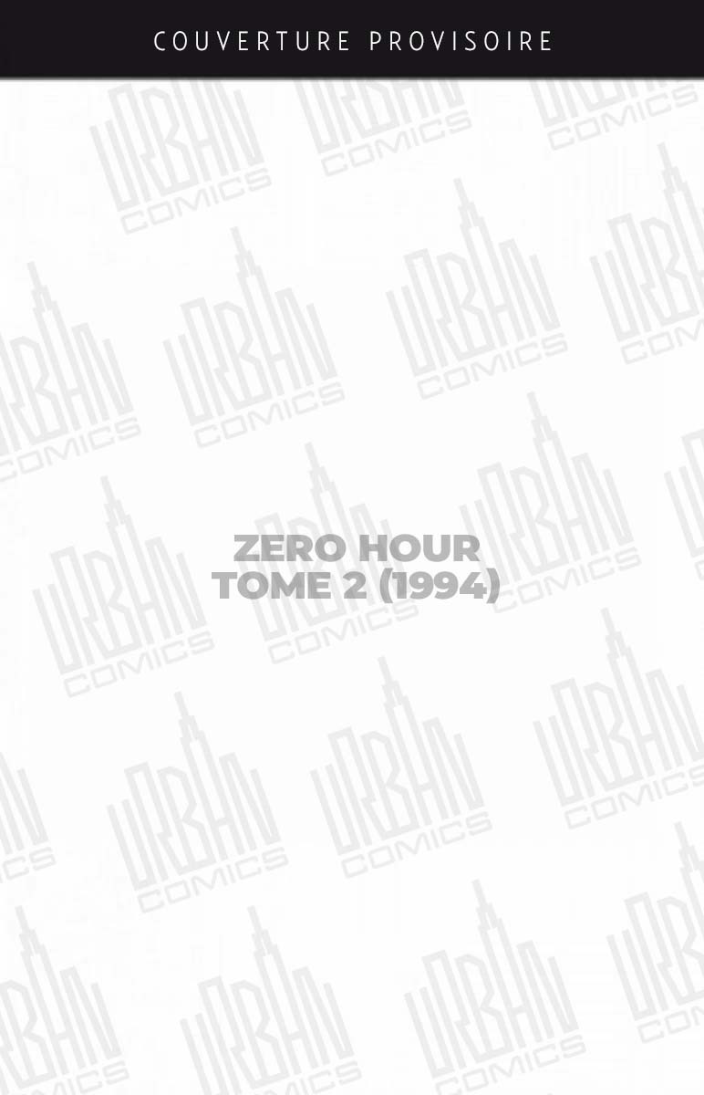 Zero Hour - Tome 2