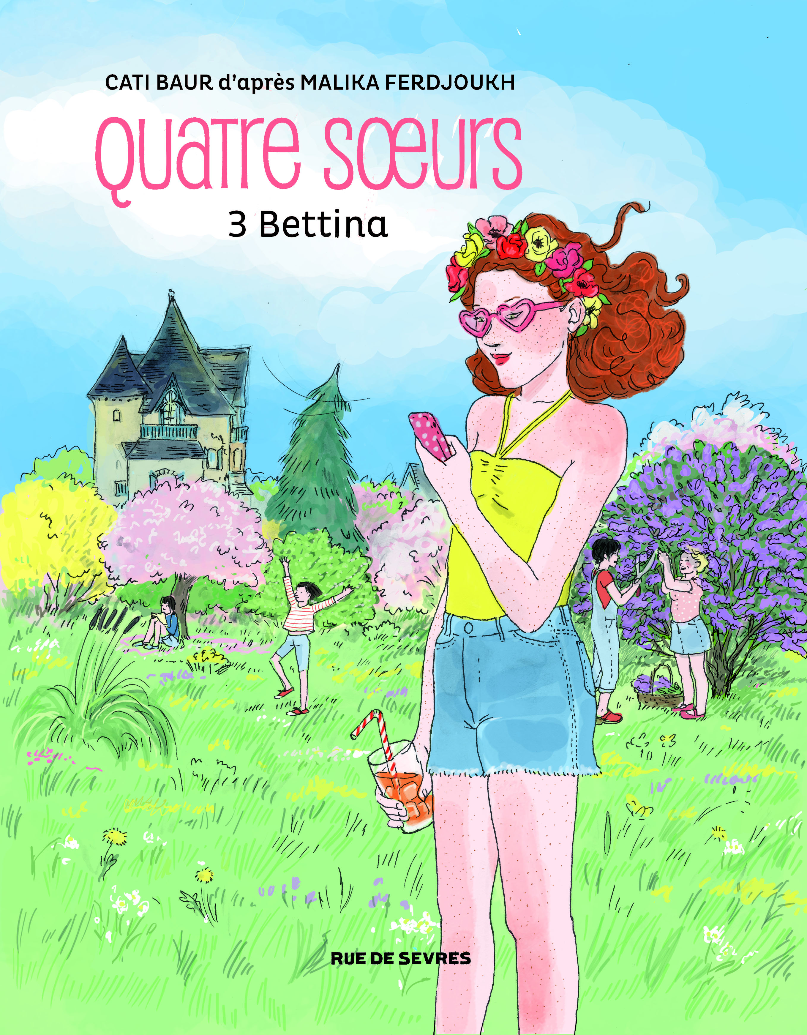 Quatre Sœurs - Tome 3 : Bettina