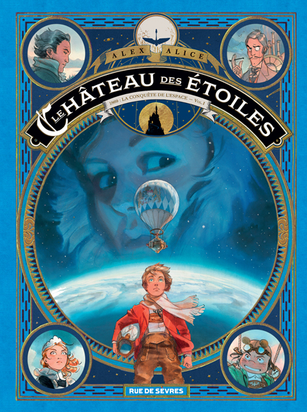 Le Château des étoiles - Tome 1 : 1869 - La conquête de l'espace