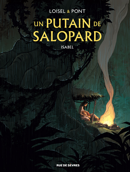 Un putain de salopard - Tome 1 : Isabel
