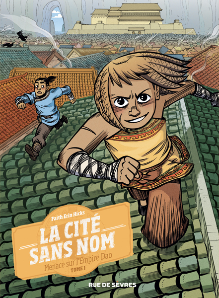 La Cité sans nom - Tome 1 : Menace sur l'Empire Dao
