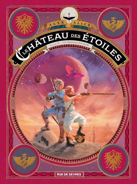 Le Château des étoiles - Tome 4 : Un Français sur Mars