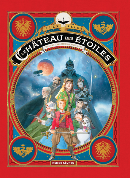 Le Château des étoiles - Tome 3 : Les Chevaliers de Mars