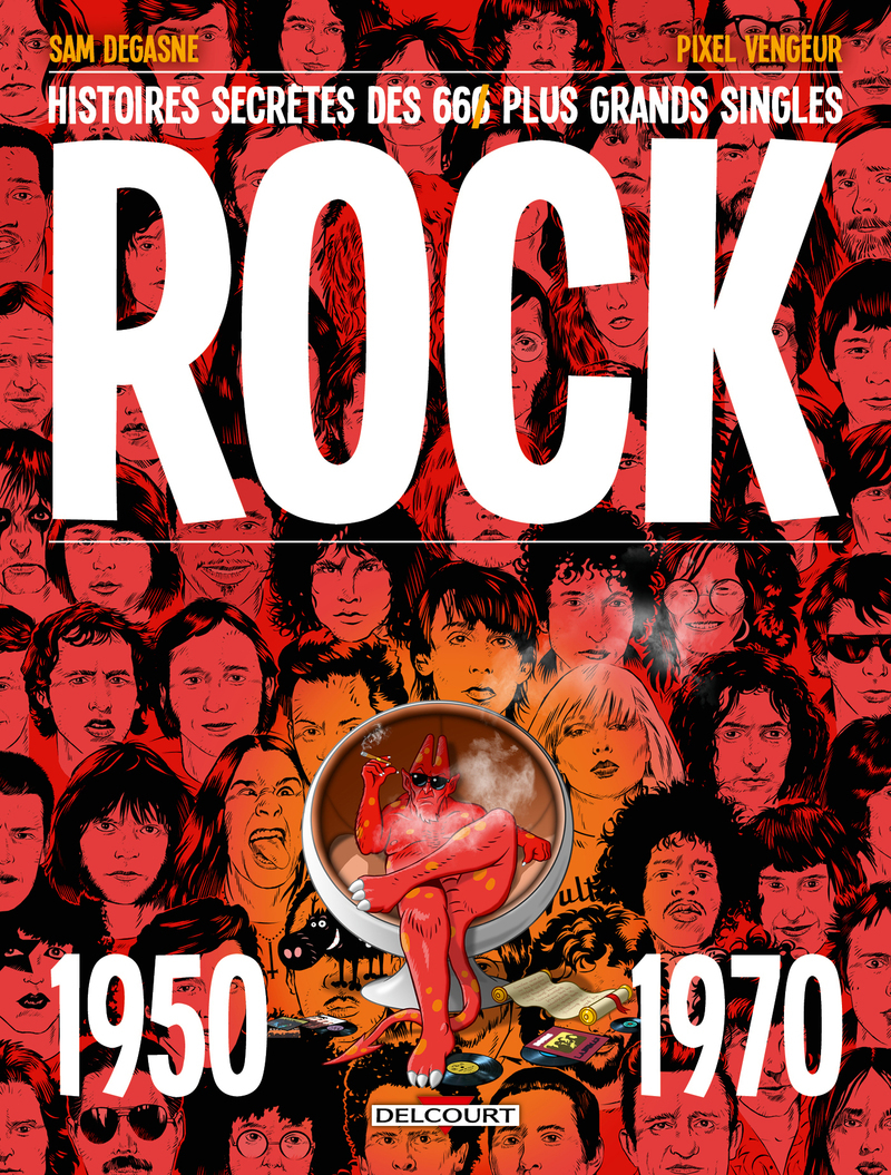 Rock - Histoire secrète des 66 plus grands singles (1950-1970)