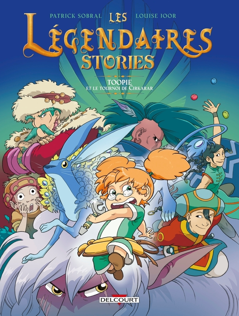 Les Légendaires - Stories T01 - Toopie et le tournoi de Cirkarar