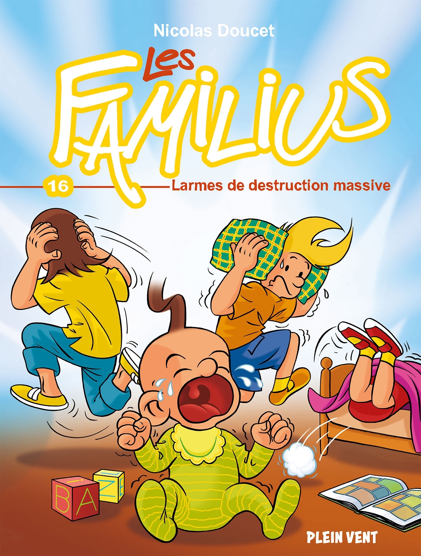 Les Familius : Larmes de destruction massive