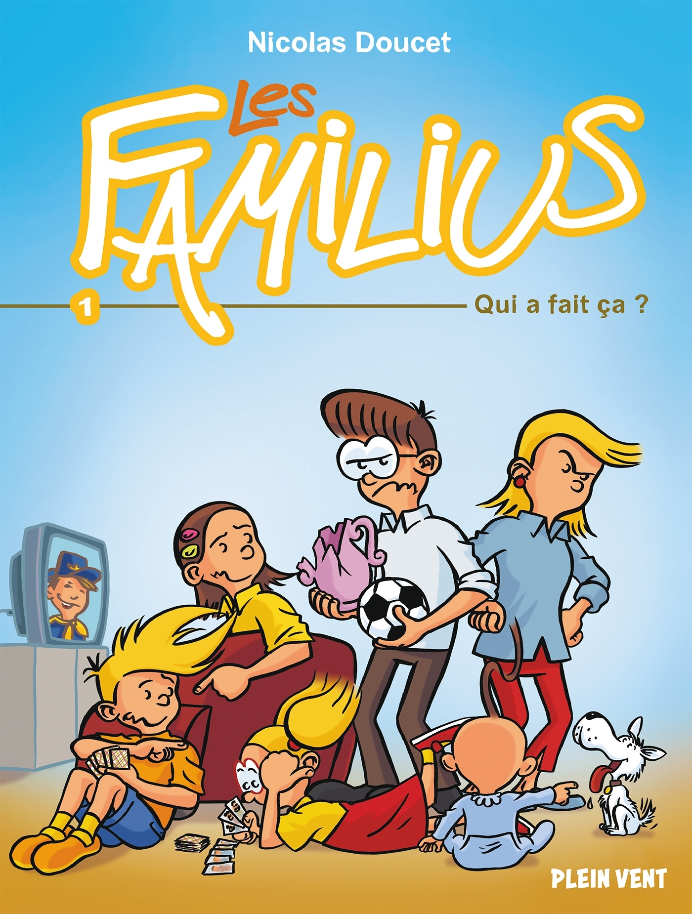 Les Familius : Qui a fait ça ?