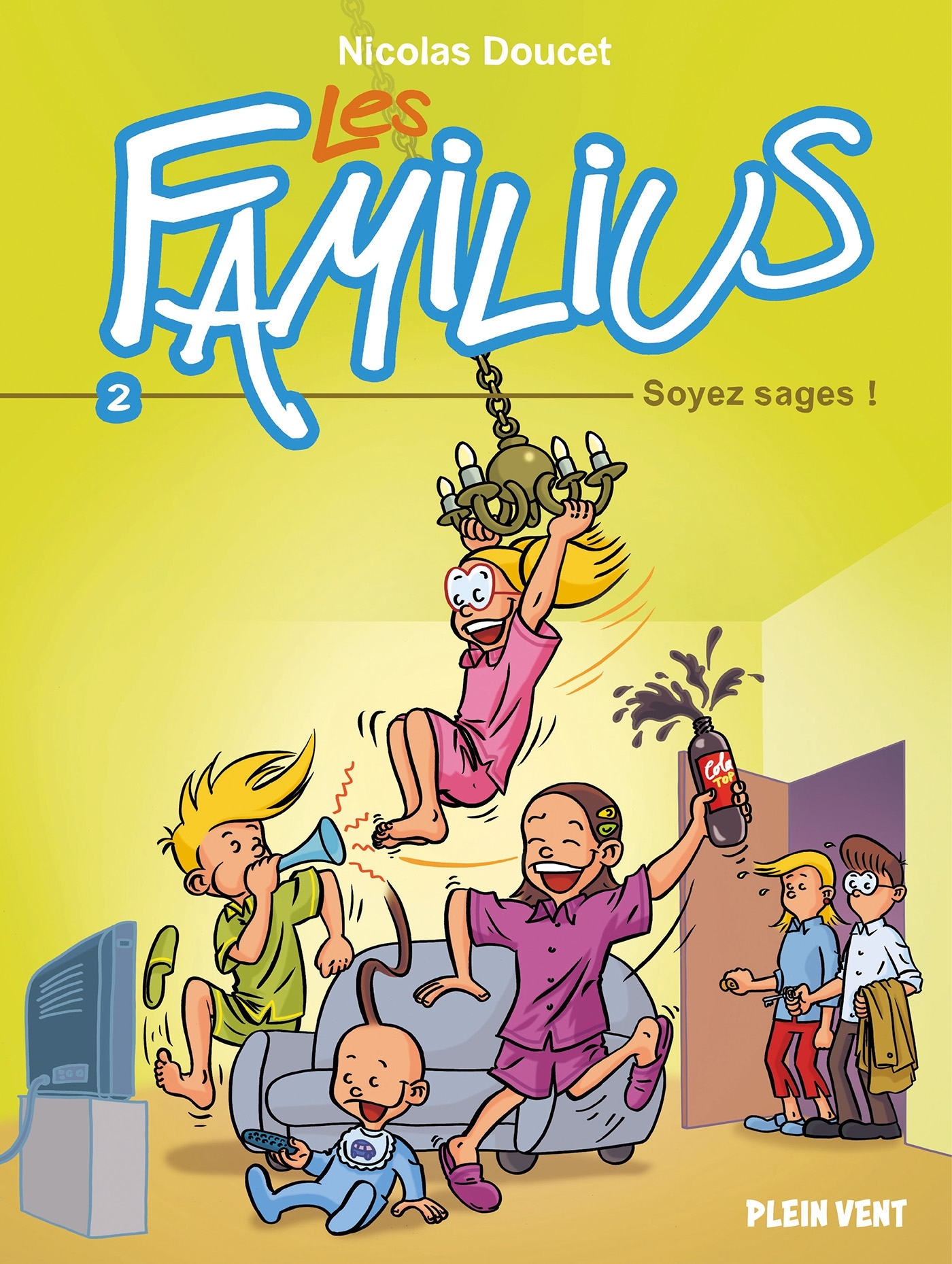 Les Familius : Soyez sages !
