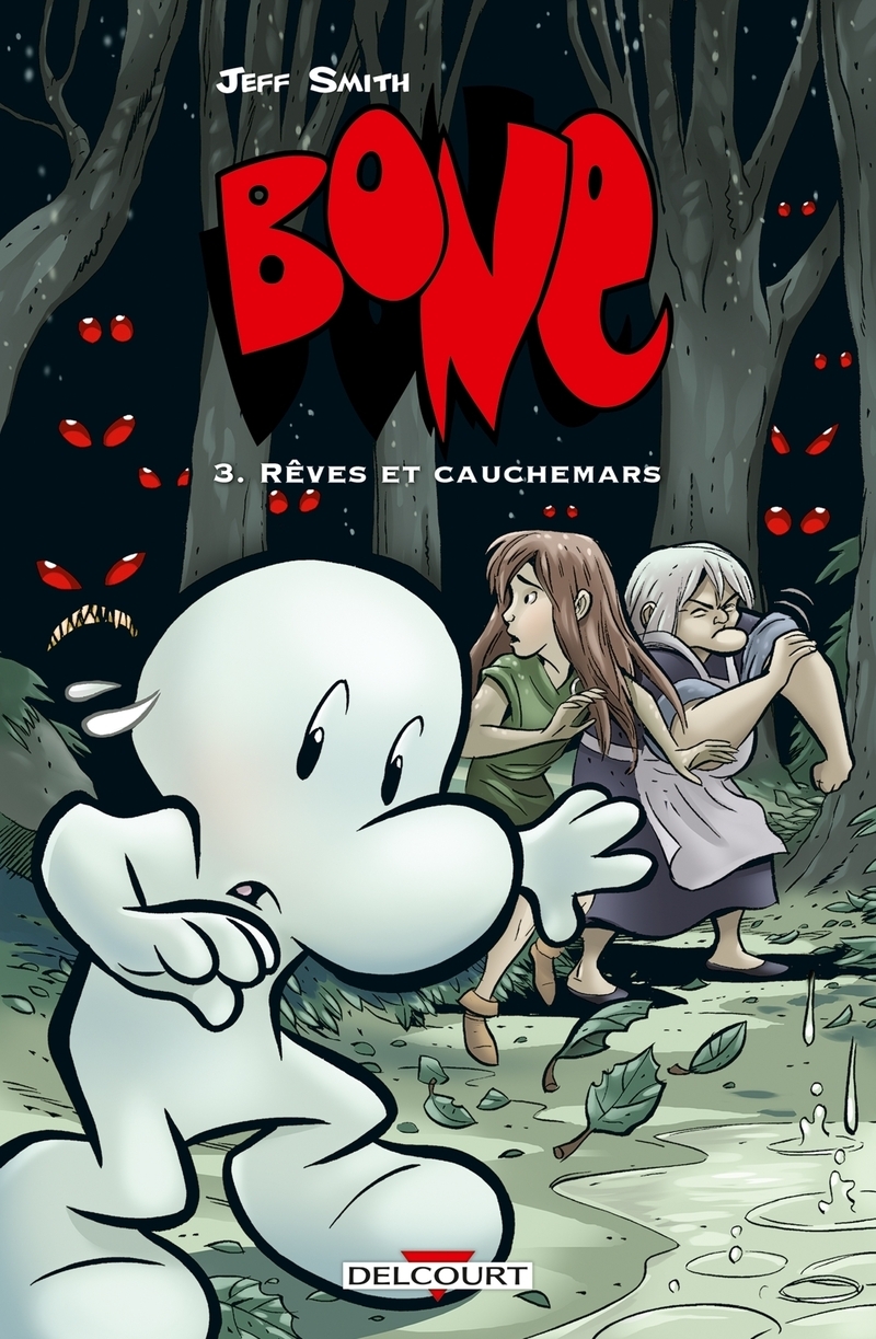 Bone T03 - Rêves et cauchemars