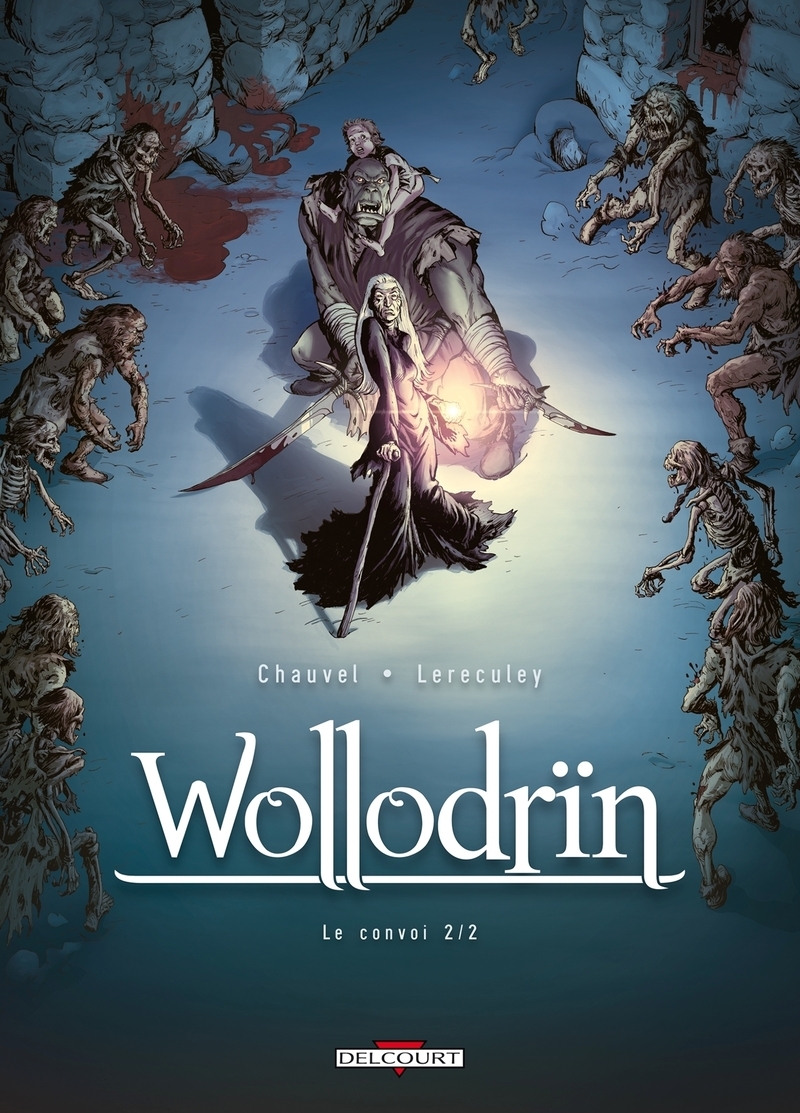 Wollodrïn - Tome 4 : Le Convoi 2/2