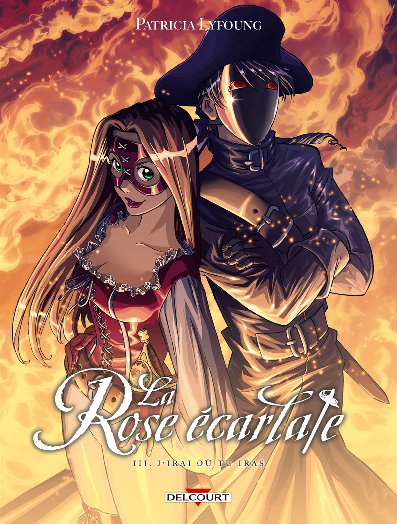 La Rose écarlate T03 - J'irai où tu iras