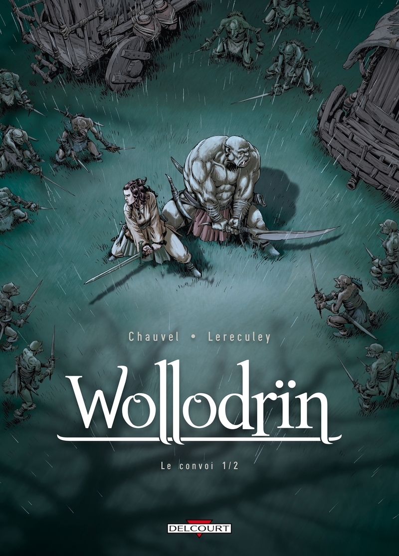 Wollodrïn - Tome 3 : Le Convoi 1/2