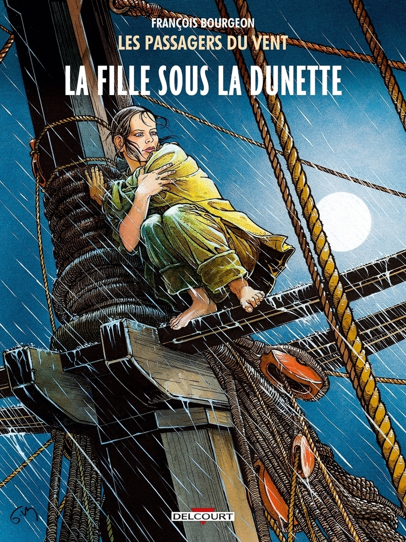 Les Passagers du vent T01 - La Fille sous la dunette