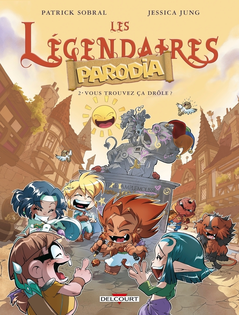 Les Légendaires - Parodia T02 - Vous trouvez ça drôle ?
