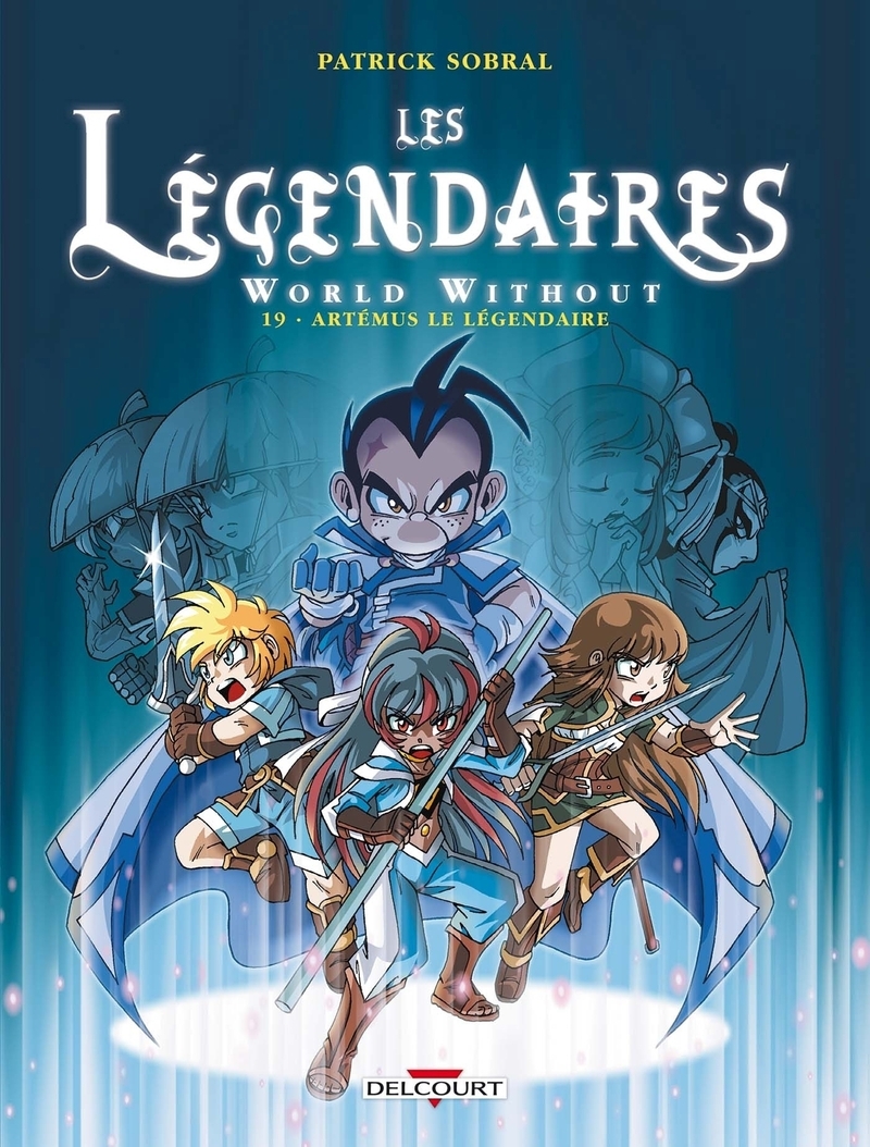 Les Légendaires T19 - World Without - Artémus le Légendaire