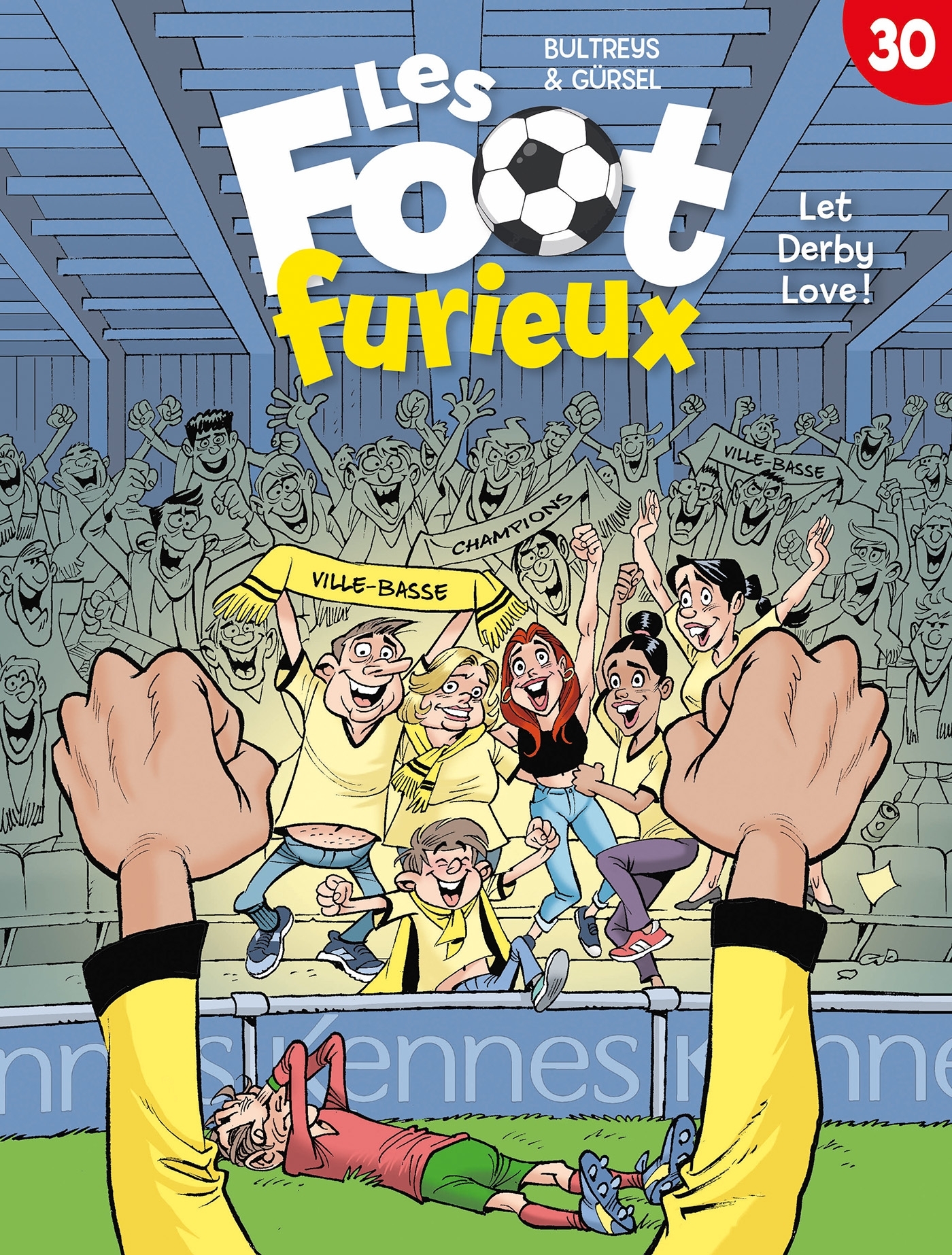 Les Foot furieux - Tome 30
