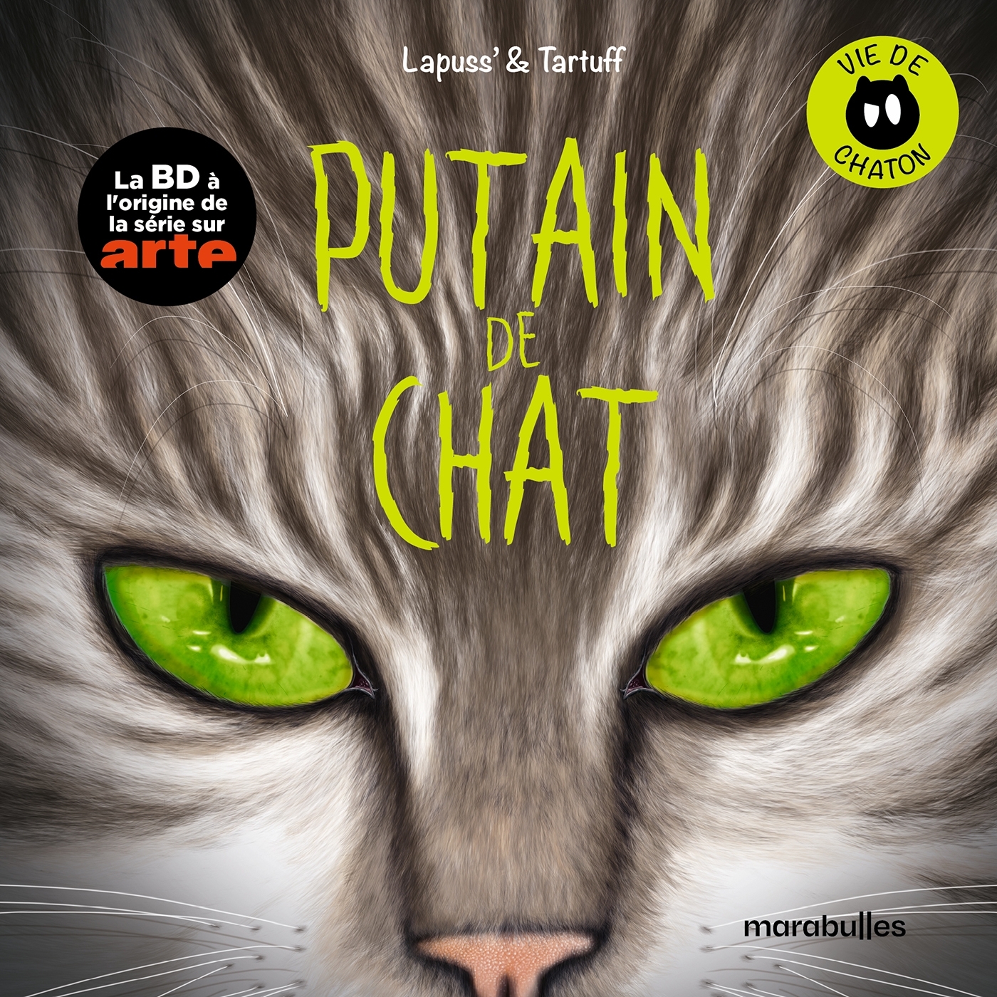 Putain de chat - vie de chaton Tome 2