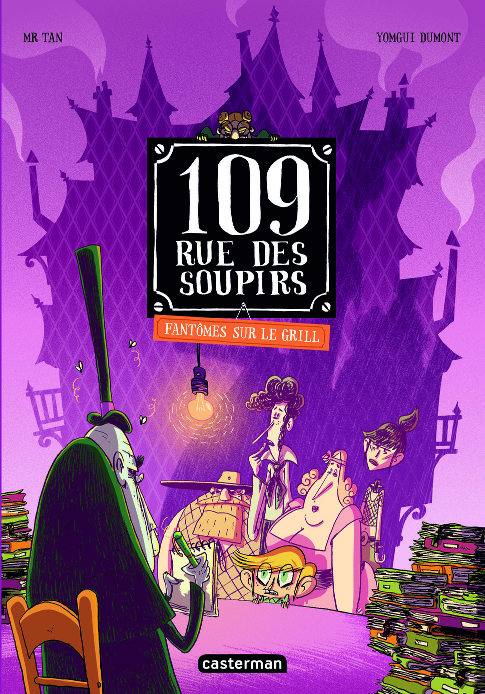 109 rue des Soupirs - Tome 2 : Fantômes sur le grill
