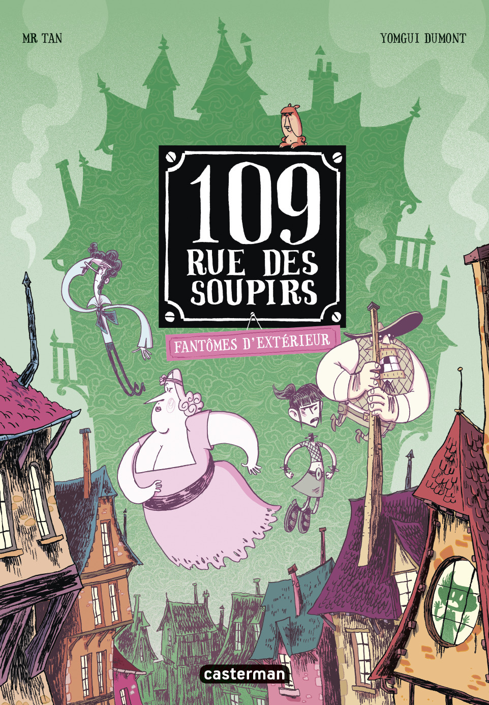 109 rue des Soupirs - Tome 3 : Fantômes d'extérieur