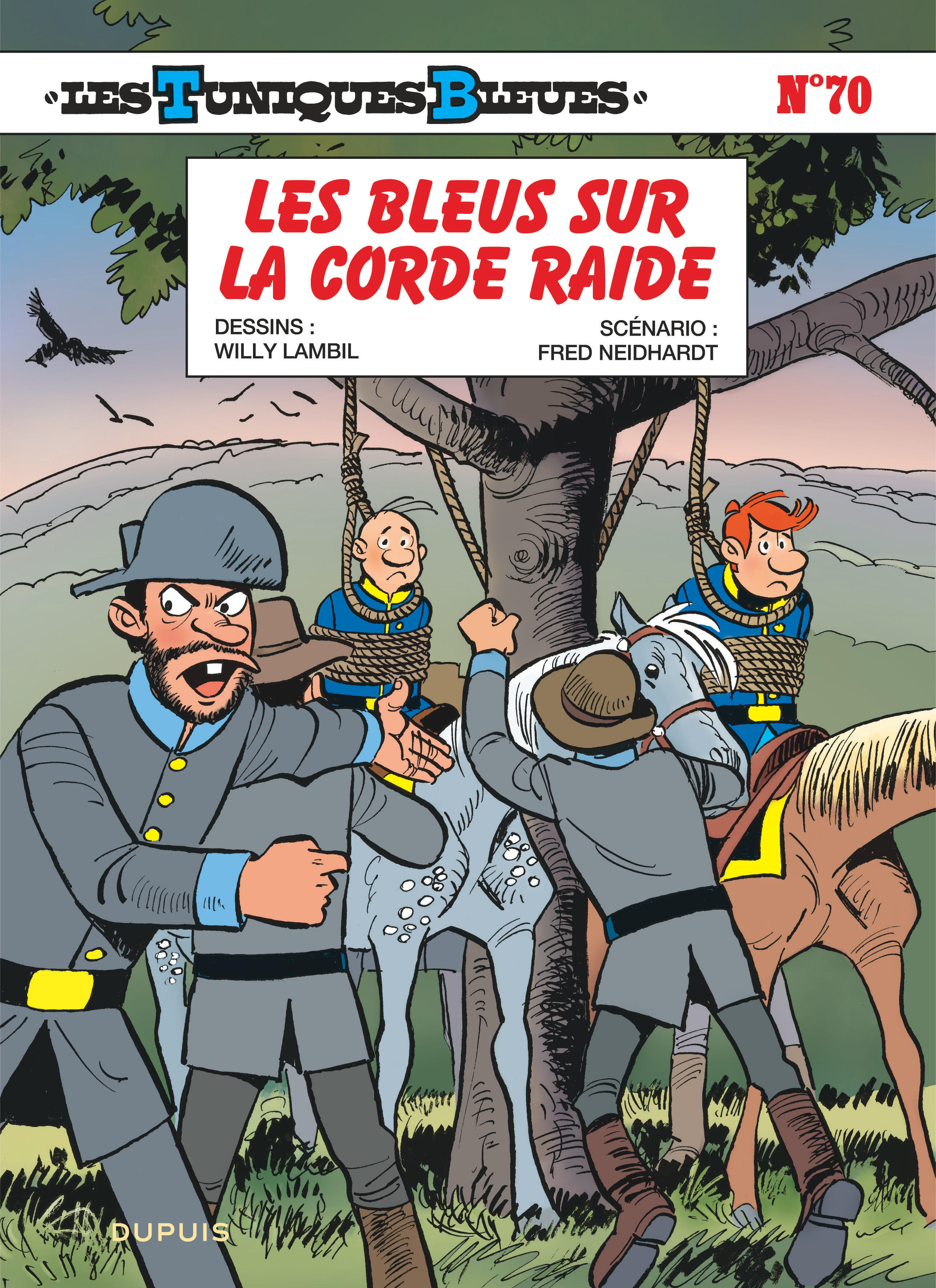 Les Tuniques Bleues - Tome 70 - Les Bleus sur la corde raide